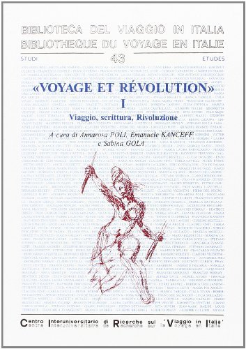 Voyage et Révolution vol.1 edito da CIRVI