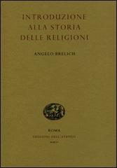 Introduzione alla storia delle religioni di Angelo Brelich edito da Edizioni dell'Ateneo