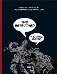 The betrothed. A comic book edito da Teka Edizioni