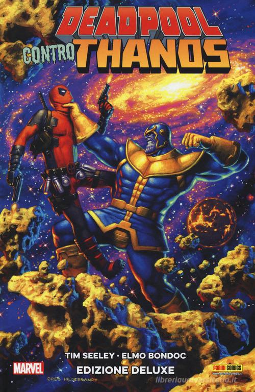 Deadpool contro Thanos di Tim Seeley edito da Panini Comics