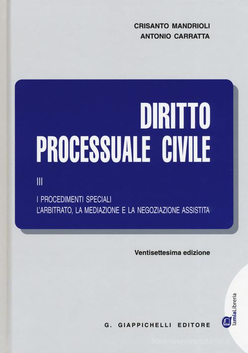 Diritto processuale civile vol.3 di Crisanto Mandrioli, Antonio Carratta edito da Giappichelli