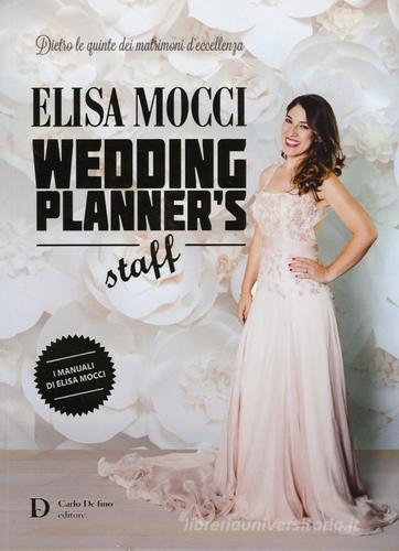 Wedding planner's staff di Elisa Mocci edito da Carlo Delfino Editore