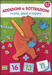 Addizioni e sottrazioni. 5-7 anni. Ediz. illustrata edito da Yoyo Books