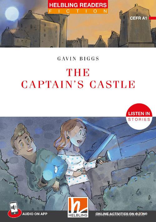 The captain's castle. Listen in stories. Registrazione in inglese britannico. Level 1 A1. Con e-zone. Con File audio per il download di Gavin Biggs edito da Helbling