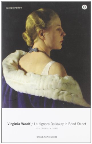 La signora Dalloway in Bond Street di Virginia Woolf edito da Mondadori