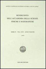 Rendiconto dell'Accademia delle scienze fisiche e matematiche. Serie IV vol.66 edito da Liguori
