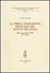 La prima traduzione francese del «Novum Organum» dal manoscritto BNF FF 1906 di Carlo Carabba edito da Olschki