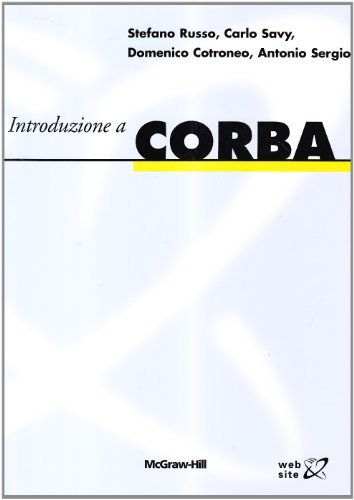 Introduzione a Corba. Con CD-ROM edito da McGraw-Hill Education