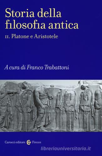 Storia della filosofia antica vol.2 edito da Carocci