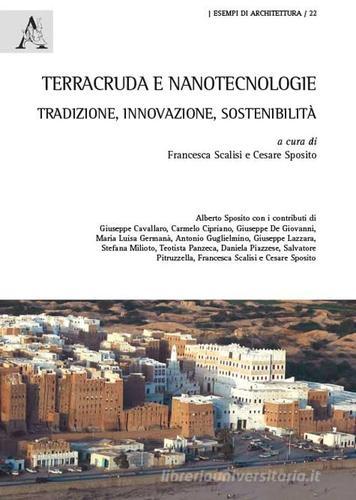 Terracruda e nanotecnologie. Tradizione, innovazione e sostenibilità edito da Aracne