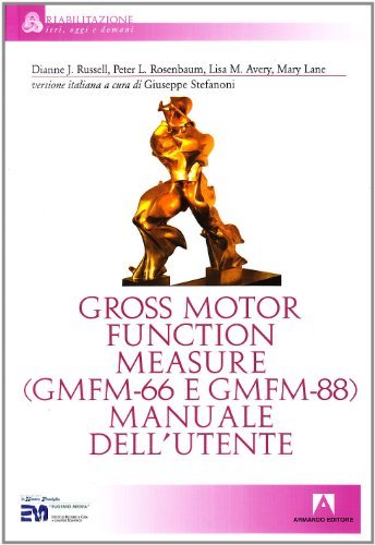 Gross motor function measure edito da Armando Editore