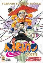 Naruto gold deluxe vol.12 di Masashi Kishimoto edito da Panini Comics