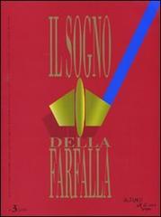 Il sogno della farfalla (2010) vol.3 edito da L'Asino d'Oro