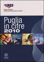 Puglia in cifre 2010. Con CD-ROM edito da Cacucci