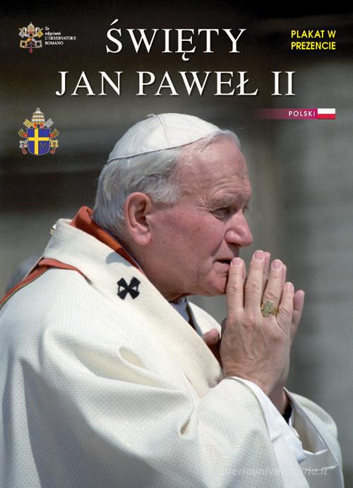 San Giovanni Paolo II. Ediz. polacca edito da Lozzi Roma