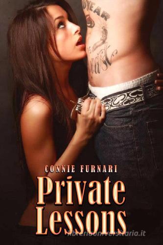 Private lessons di Connie Furnari edito da PubMe