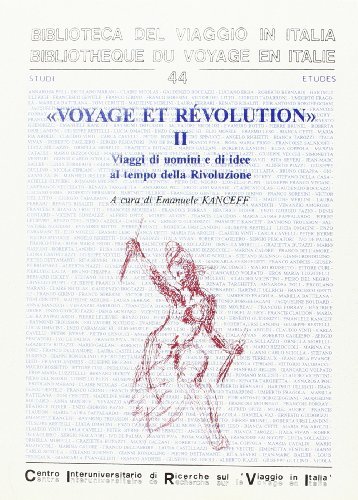 Voyage et Révolution vol.2 edito da CIRVI