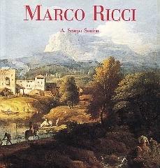 Marco Ricci. Opera completa di Scarpa Sonino Annalisa edito da Skira