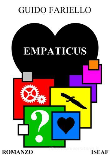Empaticus. Ediz. illustrata di Guido Fariello edito da ISEAF