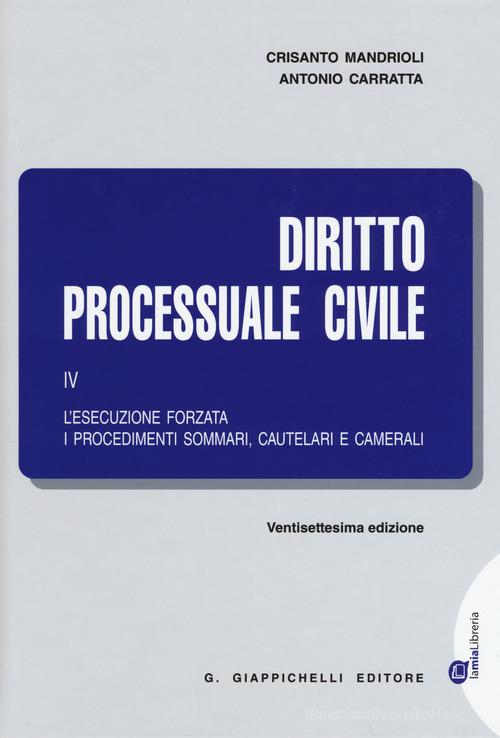 Diritto processuale civile vol.4 di Crisanto Mandrioli, Antonio Carratta edito da Giappichelli