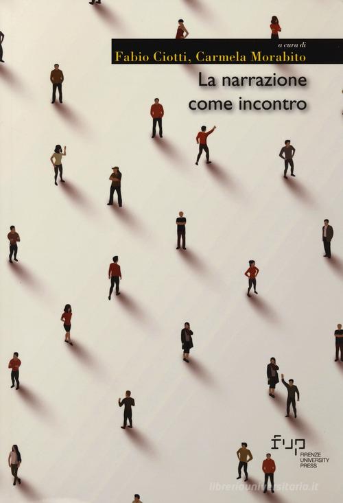 La narrazione come incontro edito da Firenze University Press