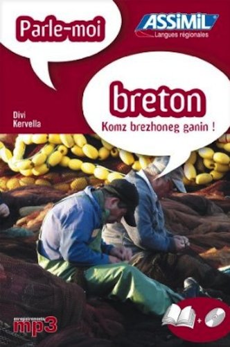 Parle-moi breton. Con CD Audio di D. Kervella edito da Assimil Italia