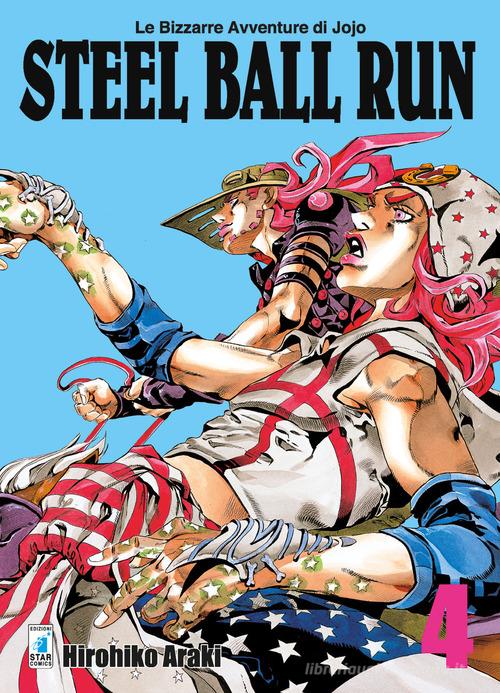 Steel ball run. Le bizzarre avventure di Jojo vol.4 di Hirohiko Araki edito da Star Comics