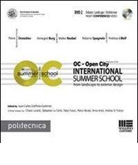 OC-Open City. International summer school. Con DVD vol.2 edito da Maggioli Editore