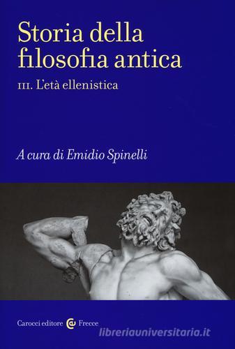 Storia della filosofia antica vol.3 edito da Carocci
