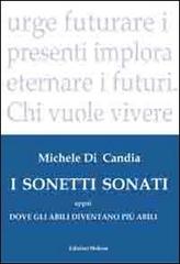 I sonetti sonati eppoi dove gli abili diventano più abili di Michele Di Candia edito da Helicon