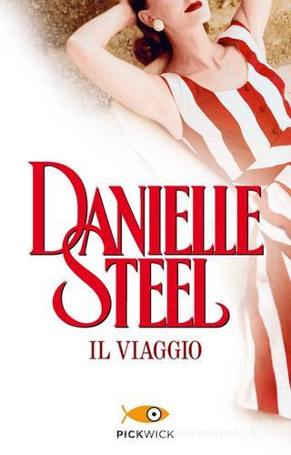 Il viaggio di Danielle Steel edito da Sperling & Kupfer