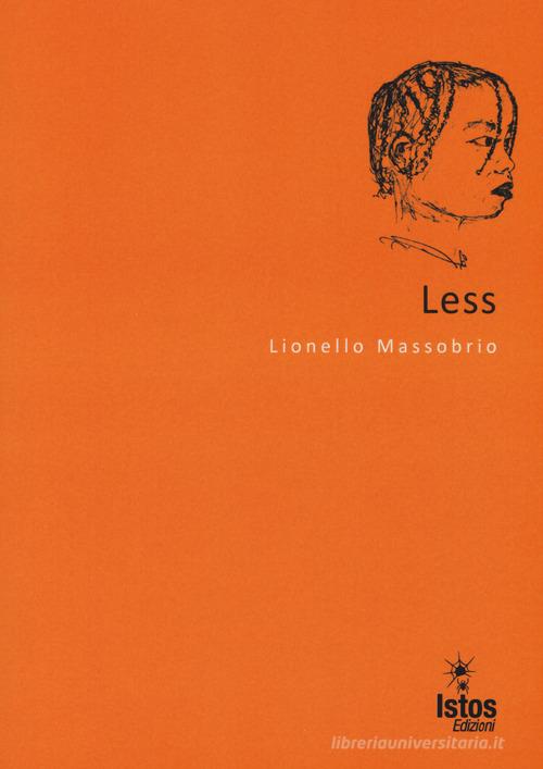Less di Lionello Massobrio edito da Istos Edizioni