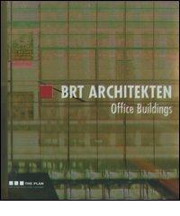 BRT Architekten. Office buildings. Ediz. italiana e inglese edito da Centauro