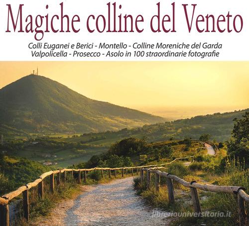 Magiche colline del Veneto edito da Azzurra Publishing