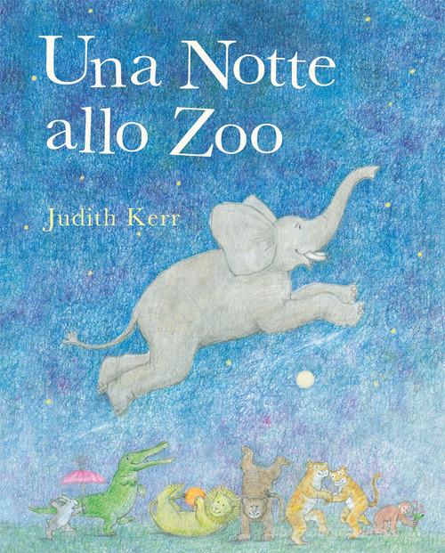 Una notte allo zoo. Ediz. illustrata di Judith Kerr edito da Nomos Edizioni