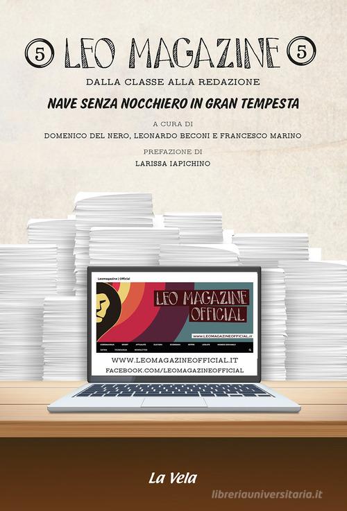 Leo Magazine vol. 5 edito da La Vela (Viareggio)