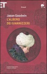 L' albero dei giannizzeri di Jason Goodwin edito da Einaudi