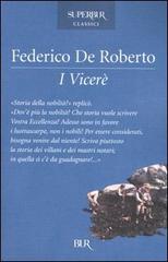 I Vicerè di Federico De Roberto edito da BUR Biblioteca Univ. Rizzoli