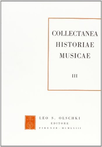 Collectanea historiae musicae vol.3 edito da Olschki
