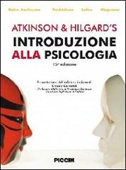 Introduzione alla psicologia di William W. Atkinson, Ernest R. Hilgard edito da Piccin-Nuova Libraria