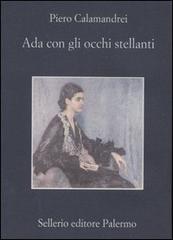 Libro Ada con gli occhi stellanti di Piero Calamandrei La memoria di Sellerio Editore Palermo