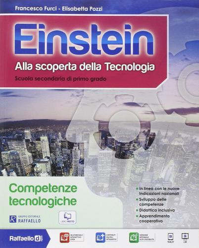 Einstein competenze. Con e-book. Con espansione online. Per la Scuola media di Francesco Furci, Elisabetta Pozzi edito da Raffaello
