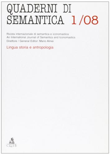 Quaderni di semantica (2008) vol.1 edito da CLUEB