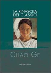 Chao Ge. La rinascita dei classici di Alessandro Nicosia edito da Gangemi Editore