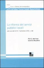 La riforma dei servizi pubblici locali di Pio Giovanni Marrone, Saverio Musolino edito da Dike Giuridica