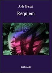 Requiem di Alda Merini edito da LietoColle