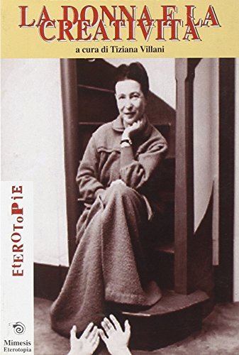 La donna e la creatività di Simone de Beauvoir edito da Mimesis