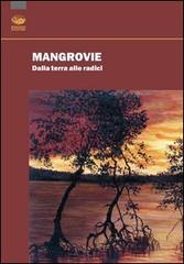 Mangrovie. Dalla terra alle radici edito da Bonanno