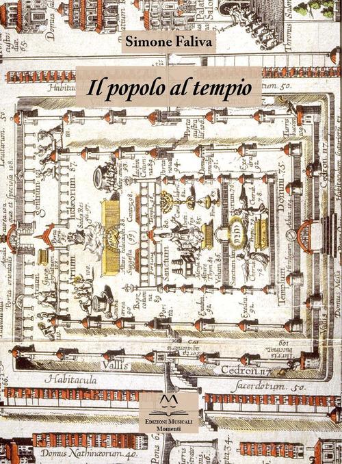 Il popolo al tempio di Simone Faliva edito da Edizioni Momenti-Ribera