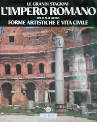L' impero romano. Dal III al VI secolo. Forme artistiche e vita civile di Hans-Peter L'Orange edito da Jaca Book